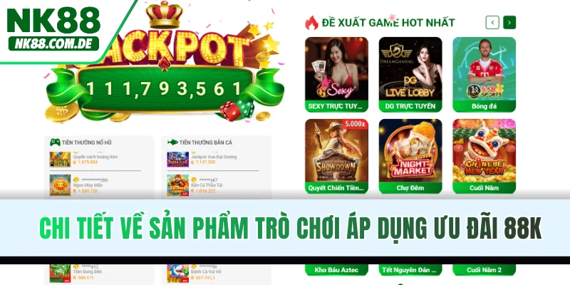 Chi tiết về sản phẩm trò chơi áp dụng ưu đãi 88K